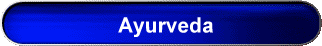 Ayurveda