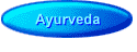 Ayurveda