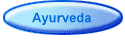 Ayurveda